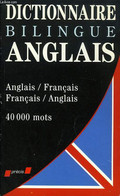 DICTIONNAIRE BILINGUE ANGLAIS-FRANCAIS, FRANCAIS-ANGLAIS - COLLECTIF - 1996 - Dictionaries, Thesauri