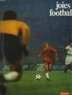 JOIES DU FOOTBALL - COLLECTIF - 1973 - Boeken