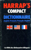 HARRAP'S COMPACT DICTIONNAIRE, ANGLAIS-FRANCAIS, FRANCAIS-ANGLAIS - FORBES PATRICIA, HOLLAND SMITH MURIEL, KNOX HELEN - - Dictionnaires, Thésaurus