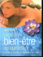 LES CLES DU BIEN ETRE AU QUOTIDIEN - POUR ETRE AU TOP DANS SA TETE ET DANS SON CORPS. - BORREL MARIE - 2006 - Boeken