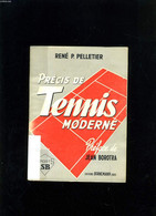 PRECIS DE TENNIS MODERNE - RENE P. PELLETIER - 1968 - Livres