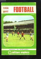 Football. Technique, Jeu, Entrainement - GAREL Fredo - 1979 - Boeken