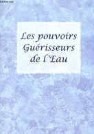 LES POUVOIRS GUERISSEURS DE L'EAU. - GARAUD DAVID - 2002 - Boeken