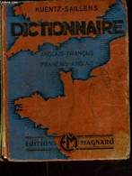 DICTIONNAIRE. ANGLAIS-FRANCAIS / FRANCAIS-ANGLAIS - KUENTZ-SAILLENS - 1950 - Dictionnaires, Thésaurus