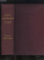 The ABC Universal Commercial Electric Telegraphic Code. - CLAUSON-THUE W. - 1901 - Wörterbücher