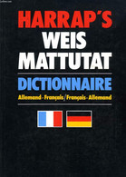 HARRAP'S, WEIS MATTUTAT, DICTIONNAIRE ALLEMAND-FRANCAIS, FRANCAIS-ALLEMAND - MATTUTAT WEIS - 1982 - Atlas