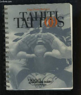 Tahiti Tattoos. Agenda 2000 - GIAN PAOLO BARBIERI - 1999 - Blanco Agenda