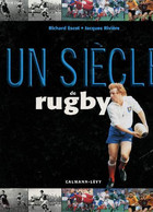 UN SIECLE DE RUGBY. - ESCOT RICHARD / RIVIERE JACQUES - 1997 - Boeken