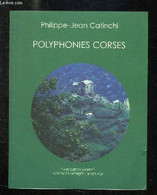 POLYPHONIES CORSES. - CATINCHI PHILIPPE JEAN. - 1999 - Corse