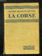 LA CORSE. - AMBRIERE FRANCIS. - 1950 - Corse