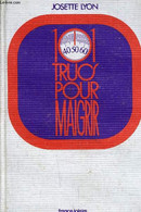 101 TRUC POUR MAIGRIR. - LYON JOSETTE - 1974 - Books
