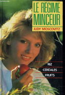 LE REGIME MINCEUR. - MOSCOVITZ JUDY - 1988 - Livres