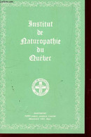 INSTITUT DE NATUROPATHIE DU QUEBEC - FASCICULE DE PRESENTATION DU CENTRE. - COLLECTIF - 0 - Boeken