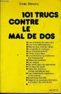101 TRUCS CONTRE LE MAL DE DOS. - WANONO EMILE - 1977 - Livres