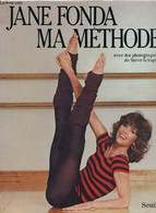 JANE FONDA, MA METHODE. - FONDA JANE / SCHAPIRO STEVE - 1982 - Books