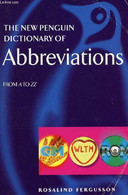 THE NEW PENGUIN DICTIONARY OF ABBREVIATIONS, FROM A TO Z - FERGUSSON ROSALIND - 2000 - Dizionari, Thesaurus