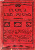 THE CONCISE ENGLISH DICTIONARY, LITERARY, SCIENTIFIC AND TECHNICAL - ANNANDALE Charles - 0 - Dictionaries, Thesauri