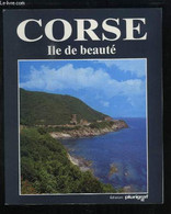 Corse, Île De Beauté. - JEHASSE Olivier - 1989 - Corse