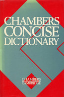 CHAMBERS CONCISE DICTIONARY - DAVIDSON G. W., SEATON M. A., SIMPSON J. - 1989 - Dictionnaires, Thésaurus