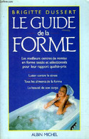 LE GUIDE DE LA FORME - LES MEILLEURS CENTRES DE REMISE EN FORME TESTES ET SELECTIONNES POUR LEUR RAPPORT QUALITE PRIX - - Bücher