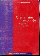 GRAMMAIRE RAISONNEE - ANGLAIS / COLLECTION GRAMMAIRE ET METHODES. - PERSEC SYLVIE - 1999 - Englische Grammatik