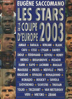 LES STARS DE LA COUPE D'EUROPE 2003. - SACCOMANO EUGENE - 2003 - Boeken