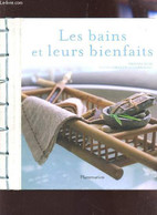 LES BAINS ET LEURS BIENFAITS. - AÏACHE VÉRONIQUE - 2007 - Books