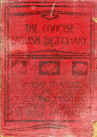 THE CONCISE ENGLISH DICTIONARY, LITERARY, SCIENTIFIC AND TECHNICAL - ANNANDALE Charles - 0 - Dictionaries, Thesauri