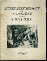 MUSEE PITTORESQUE DE L'HYGIENE ET DU CONFORT. - COLLECTIF - 1950 - Books