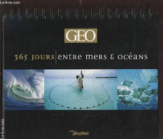 365 JOURS ENTRE MERS & OCEANS. - COLLECTIF - 2008 - Agendas & Calendriers