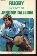 L'AVENTURE DU SPORT RUGBY. - JÉRÔME GALLION - 1985 - Livres