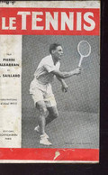 LE TENNIS - N°5. - ALBARRAN PIERRE / SAILLARD R. - 1952 - Livres