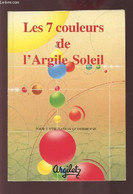 LES 7 COULEURS DE L'ARGILE SOLEIL - POUR L'UTILISATION QUOTIDIENNE. - COLLECTIF - 1991 - Boeken