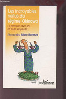 LES INCROYABLES VERTUS DU REGIME OKINAWA - LE PRATIQUER CHEZ SOI, EN TOUTE SIMPLICITE !. - MORO BURONZO ALESSANDRA - 201 - Boeken