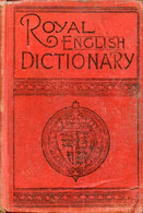 THE ROYAL ENGLISH DICTIONARY AND WORD TREASURY - MACLAGAN THOMAS T. - 1924 - Dictionaries, Thesauri