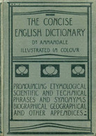 THE CONCISE ENGLISH DICTIONARY, LITERARY, SCIENTIFIC AND TECHNICAL - ANNANDALE Charles - 0 - Dictionaries, Thesauri