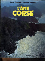 L'AME CORSE. - PANASSIE LOUIS & VERDEAUX LAURENT - 1979 - Corse