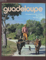 GUADELOUPE. - PUTIGNY BOB / HERMANN BERNARD / FOLCO MICHEL - 1978 - Outre-Mer