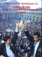 GIRONDINS DE BORDEAUX F.C. VAINQUEURS DE LA COUPE DE FRANCE 1986 - TOME 3. - COLLECTIF - 1986 - Boeken