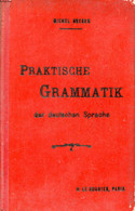 PRAKTISCHE GRAMMATIK DER DEUTSCHEN SPRACHE - BECKER MICHEL - 1904 - Atlas