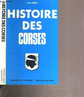 HISTOIRE DES CORSES / DOSSIER DE L'HISTOIRE - COMBY LOUIS - 1978 - Corse