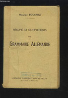 RESUME ET COMPLEMENTS DE GRAMMAIRE ALLEMANDE. - BOUCHEZ MAURICE - 1947 - Atlas