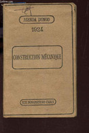 AGENDA DUNOD - 1924 / CONSTRUCTION MECANIQUE - COLLECTIF - 1924 - Terminkalender Leer