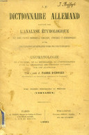 LE DICTIONNAIRE ALLEMAND ENSEIGNE PAR L'ANALYSE ETYMOLOGIQUE DES NOMS PROPRES INDIVIDUELS, FAMILIAUX, ETHNIQUES ET GEOGR - Atlas