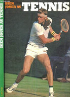 BIEN JOUER AU TENNIS - DAVISON-LUNGLEY ROBIN - 1979 - Bücher