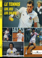 LE TENNIS UN JEU UN ENJEU - (UNE BALLE JAUNE AU COEUR) - COLLECTIF - 1989 - Bücher