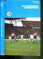 LE FOOTBALL EUROPEEN - BUGUIN JEAN-CLAUDE - 0 - Boeken