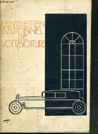 L'ENTRETIEN RATIONNEL DE VOTRE VOITURE - BROCHURE DE MOBILOIL VACUUM OIL COMPANY. - COLLECTIF - 0 - Auto