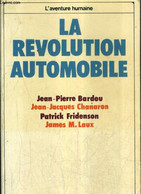 LA REVOLUTION AUTOMOBILE. - BARDOU CHANARON FRIDENSON LAUX - 1977 - Auto