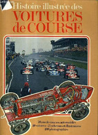 HISTOIRE ILLUSTREE DES VOITURES DE COURSE. - COLLECTIF - 1979 - Auto